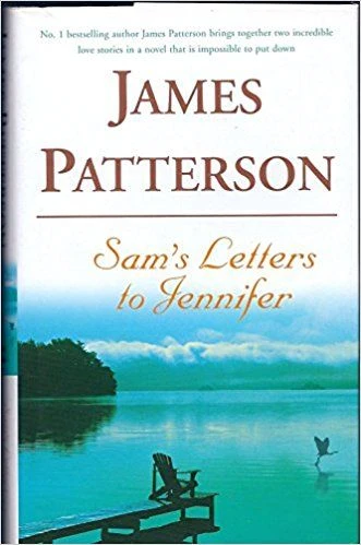 James Patterson / Sam's Letters to Jennifer (Hardback)