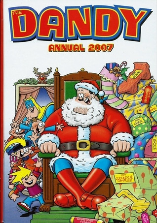 The Dandy Annual 2007 (Children's Coffee Table book)