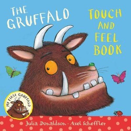 Julia Donaldson / My First Gruffalo: Touch-and-feel book (Children's Coffee Table book)