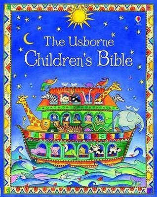 The Usborne Children's Bible (Children's Coffee Table book)