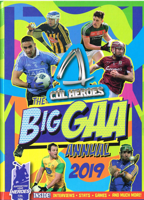 The Cúl Heroes Big GAA Annual 2019 (Children's Coffee Table book)
