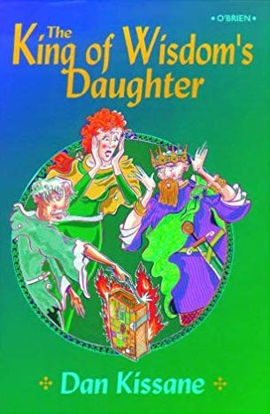 Dan Kissane / The King of Wisdom's daughter