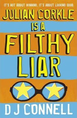 J.D Connell / Julian Corkle is a Filthy Liar (Large Paperback)
