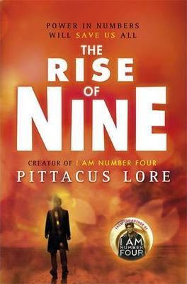 Pittacus Lore / The Rise of Nine (Large Paperback) (Lorien Legacies - Book 3 )