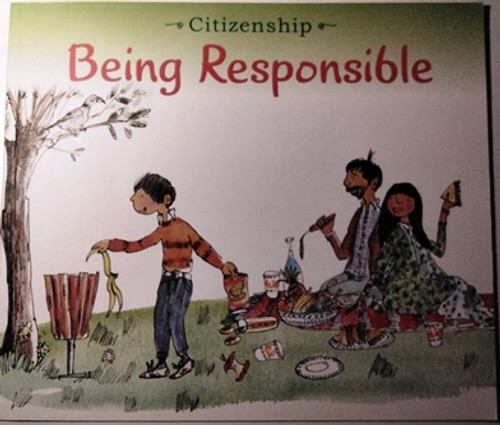 Citizenship: Being Responsible (Children's Picture Book)