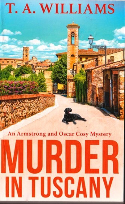 T.A. Williams / Murder in Tuscany