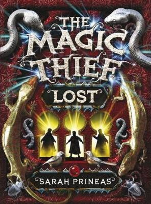 Sarah Prineas / The Magic Thief: Lost