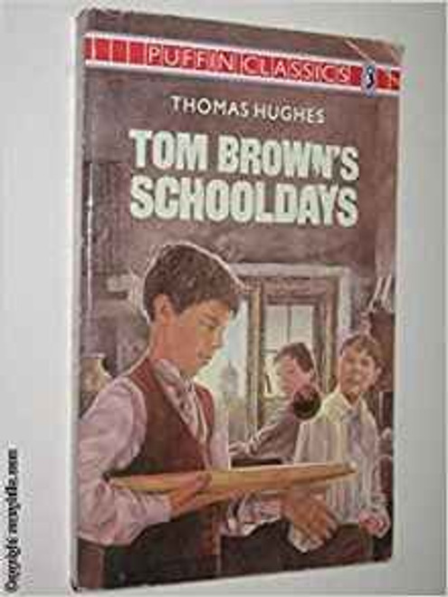 Thomas Hughes / Tom Brown's Schooldays (Puffin Classics) Thomas Hughes / Tom Brown's Schooldays (Puffin Classics)