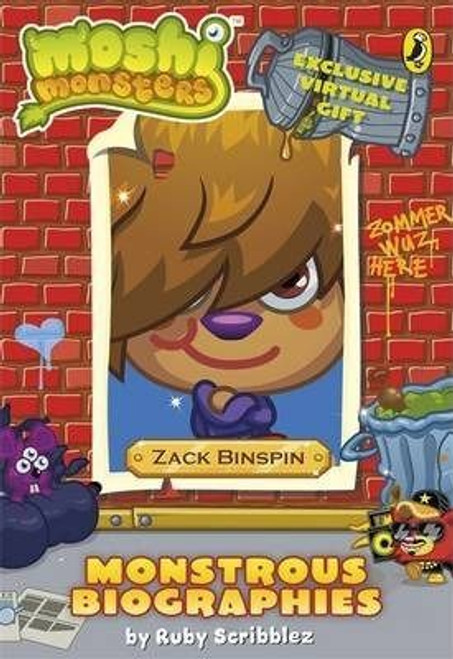 Binspin, Zack / Moshi Monsters Monstrous Biographies: Zack Binspin: Book 3