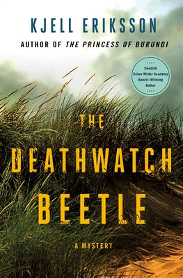 Kjell Eriksson, Paul R. Norlen / The Deathwatch Beetle (Hardback)