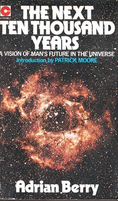 Adrian Berry / The Next Ten Thousand Years (Vintage Paperback)