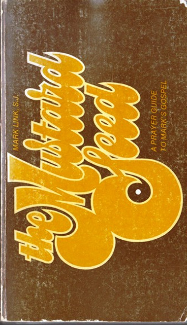Mark Link / The Mustard Seed (Vintage Paperback)