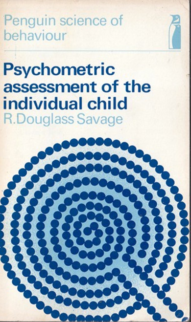 R Douglas Savage / Psychometric Assessment of the Individual Child (Vintage Paperback)