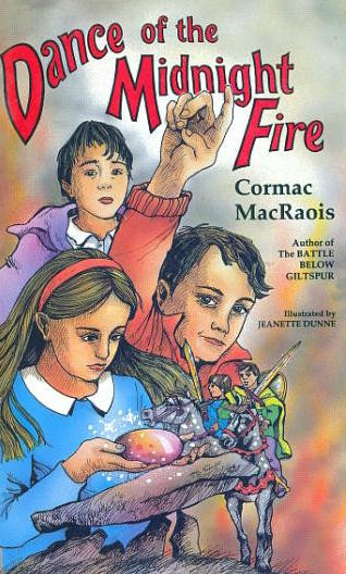 Cormac MacRaois / Dance of the Midnight Fire (Hardback)