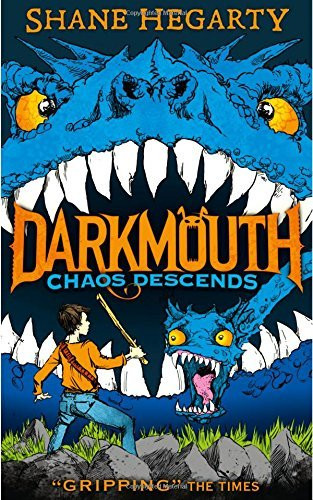 Shane Hegarty /  Chaos Descends (  Darkmouth - Book 3 )(Hardback)