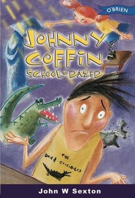 John W. Sexton / Johnny Coffin School-dazed
