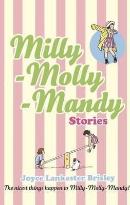 Joyce Lankester Brisley / Milly-Molly-Mandy Stories