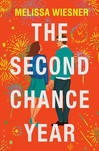 Melissa Wiesner / The Second Chance Year