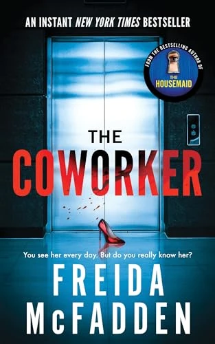 Freida McFadden / The Coworker