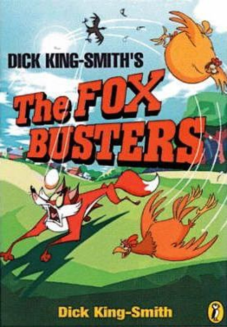 Dick King Smith / The Fox Busters