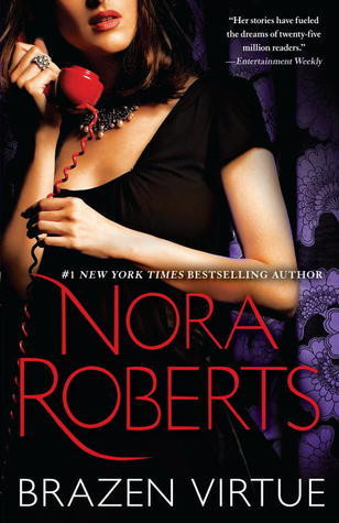 Nora Roberts / Brazen Virtue