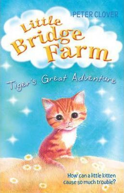 Peter Clover / Tiger's Great Adventure