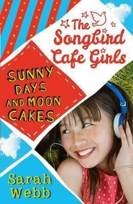 Sarah Webb / Sunny Days and Moon Cakes
