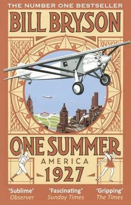 Bill Bryson / One Summer: America 1927