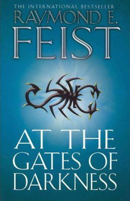 Raymond E. Feist / At the Gates of Darkness ( Demonwar Saga Book 2) Raymond E. Feist / At the Gates of Darkness ( Demonwar Saga Book 2)