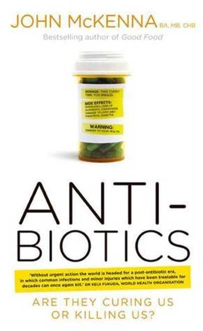 Dr John McKenna / Antibiotics (Large Paperback)