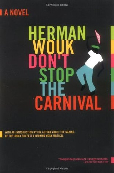 Herman Wouk / Don't Stop the Carnival (Large Paperback)