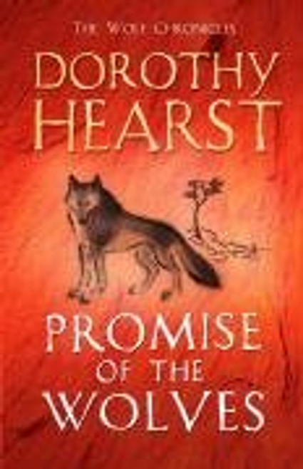 Dorothy Hearst / Promise of the Wolves (Wolf Chronicles #1) (Large Paperback)