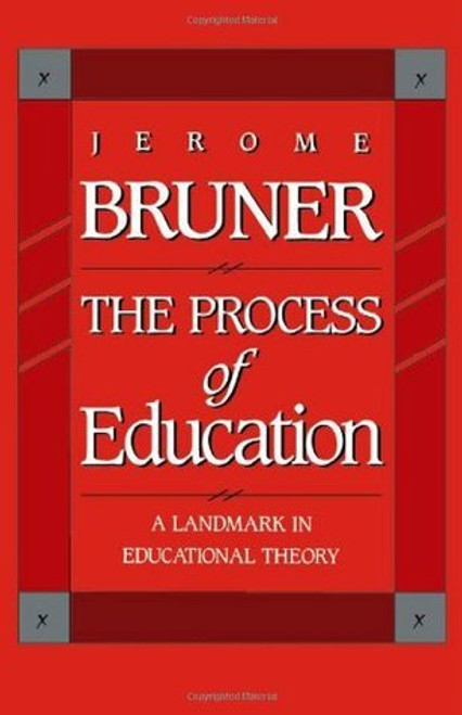 Jerome Bruner / The Process of Education (Large Paperback)