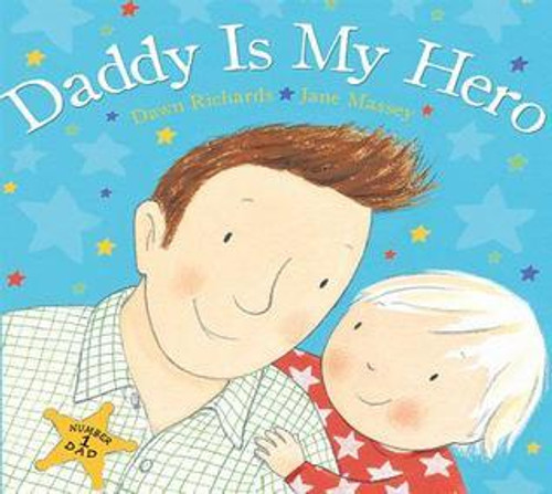 Dawn Richards / Daddy is My Hero (Children's Coffee Table book)