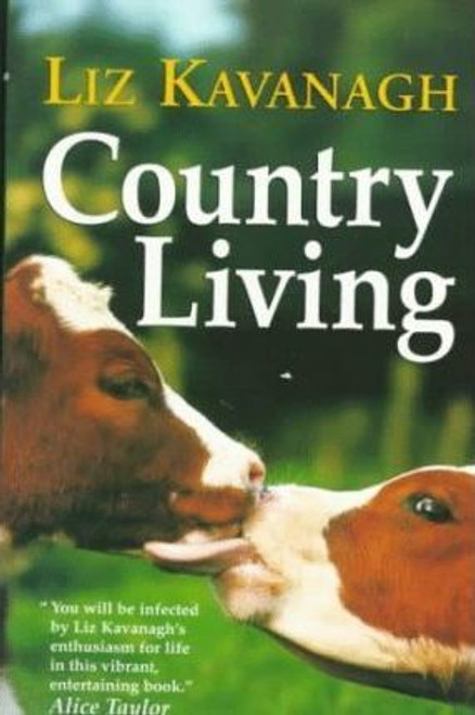 Liz Kavanagh / Country Living (Large Paperback)