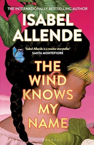 Isabel Allende / The Wind Knows My Name