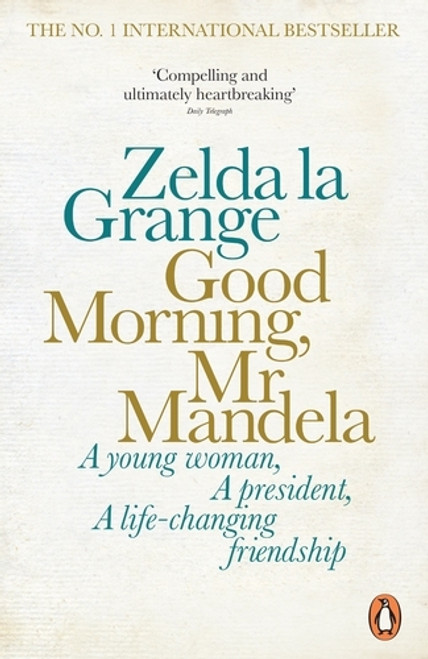 Zelda la Grange / Good Morning, Mr Mandela