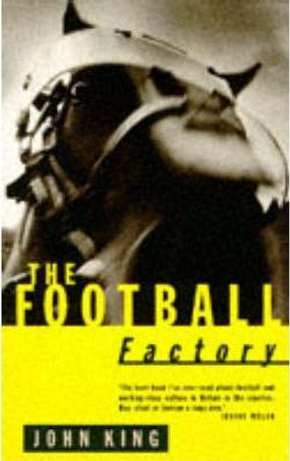 John King / The Football Factory (Large Paperback)
