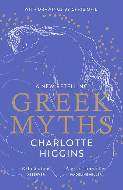 Charlotte Higgins / Greek Myths
