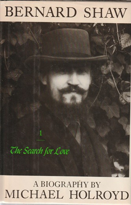 Michael Holroyd / Bernard Shaw (Hardback) Michael Holroyd / Bernard Shaw (Hardback)