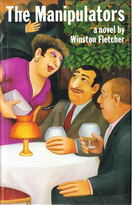 Winston Fletcher /  The Manipulators(Hardback)
