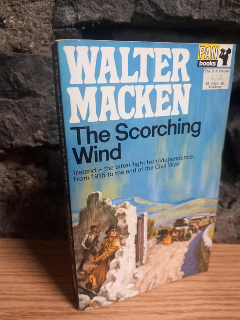 Walter Macken - The Scorching Wind - Irish Trilogy - Book 3 - Vintage Pan Edition 1969