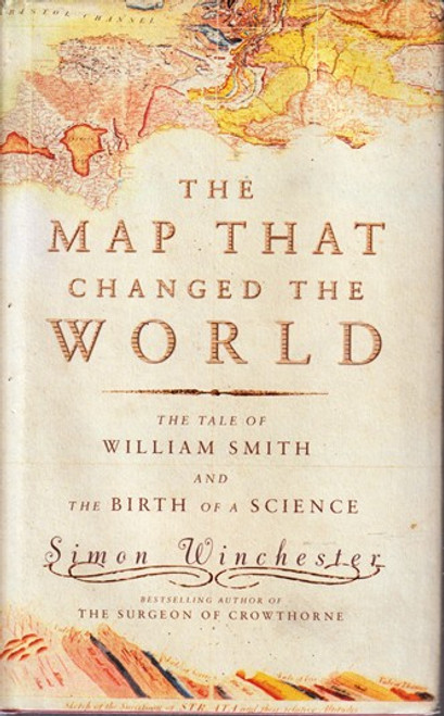Simon Winchester / The map that changed the world (Hardback)