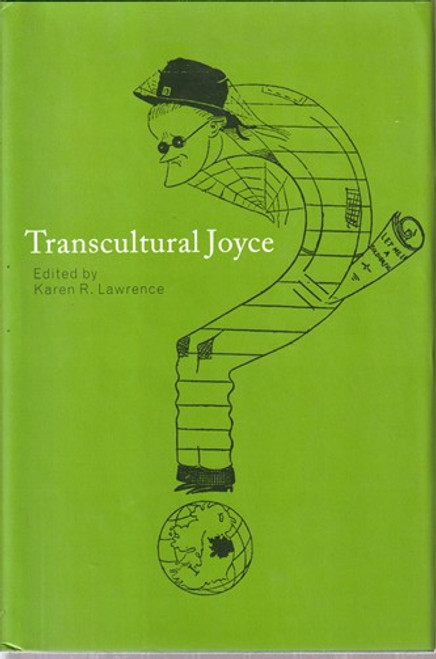 Karen R. Lawrence / Transcultural Joyce (Hardback)