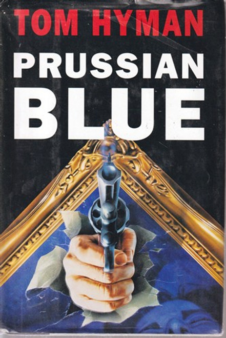 Tom Hyman / Prussian Blue (Hardback)