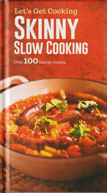 Igloo Books / Skinny Slow Cooking (Hardback)