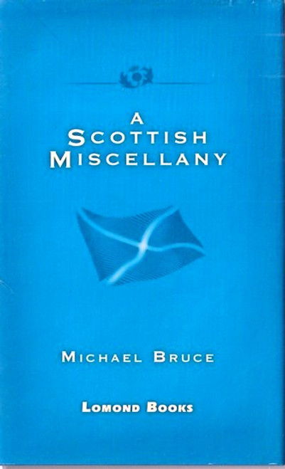 Michael Bruce / A Scottish Miscellany (Hardback)