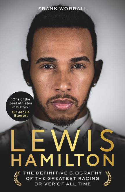 Frank Worrall / Lewis Hamilton: The Definitive Biography Of The Greatest Racing Driver Of All Time (Hardback) Frank Worrall / Lewis Hamilton: The Definitive Biography Of The Greatest Racing Driver Of All Time (Hardback)