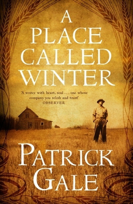 Patrick Gale / A Place Called Winter (Hardback)
