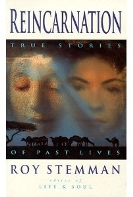 Roy Stemman / Reincarnation : True Stories of Past Lives (Large Paperback)